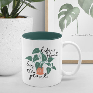 Life Is Short, Buy The Plant Cute Personalised Two-Tone Coffee Mug