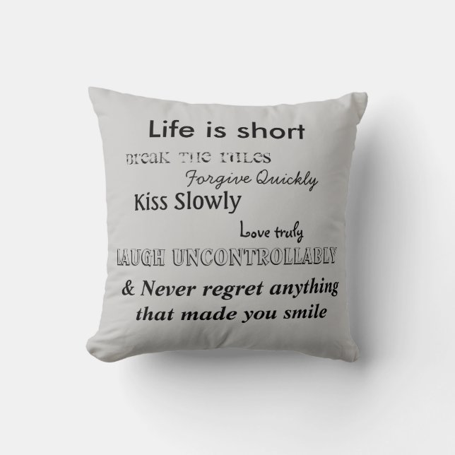 Life is short cushion (Front)