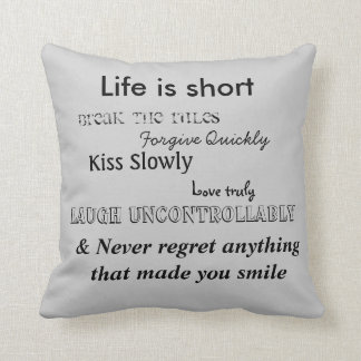 Life is short cushion