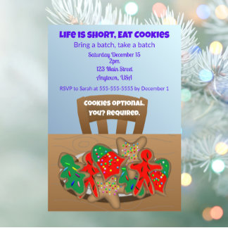 Life is short, eat cookies invitation