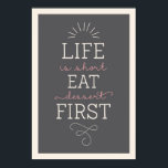 Life Is Short Eat Dessert First Retro Poster<br><div class="desc">Quote Poster 
 The perfect poster for your home.</div>