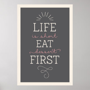 Life Is Short Eat Dessert First Retro Poster