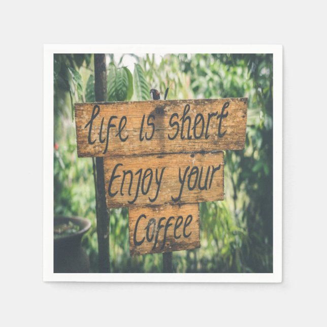 Life is short enjoy your coffee napkin (Front)