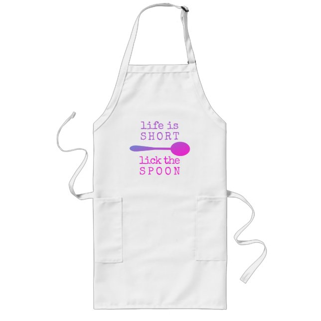 Life is Short Funny Quote Purple and Pink Long Apron (Front)