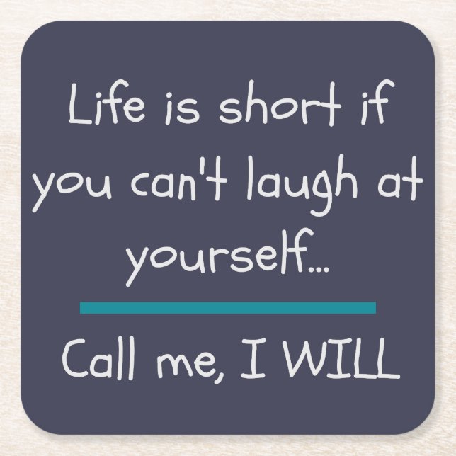 Life is Short Funny Saying Quote Novelty Square Paper Coaster (Front)
