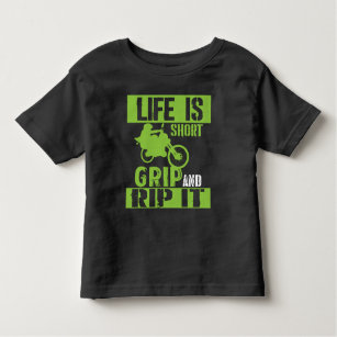 Life Is Short  Grip and Rip It - Motocross Toddler T-Shirt