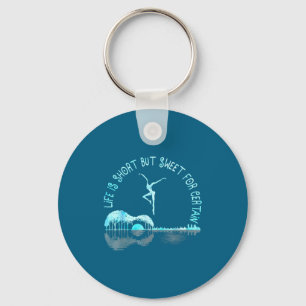 Life Is Short Guitar But Sweet For Certain  Key Ring