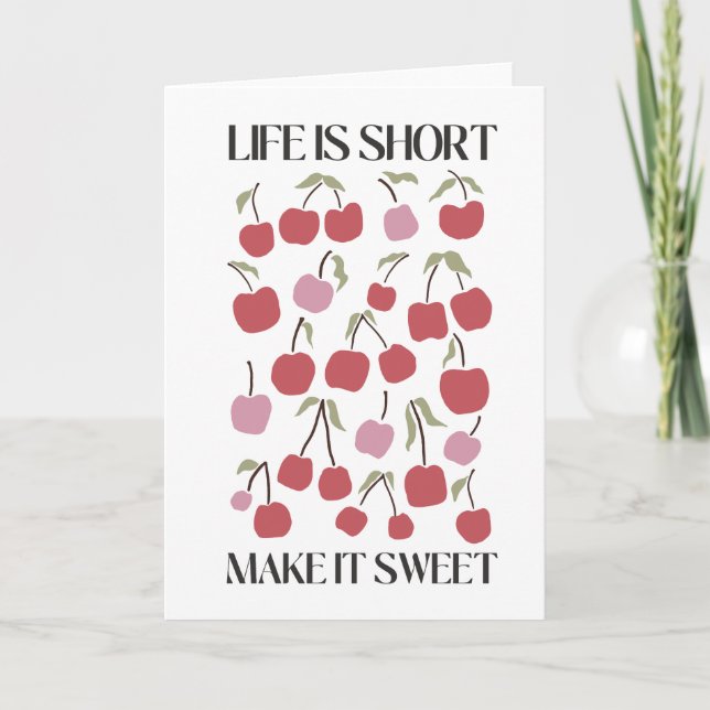 Life Is Short Make It Sweet Quote Boho Wildflower  Card (Front)