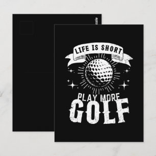 Life is Short. Play More Golf Postcard
