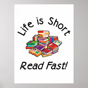 Life is Short Posters, 4 sizes, 5 paper types Poster