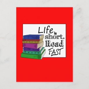 Life is Short. Read Fast. Postcard