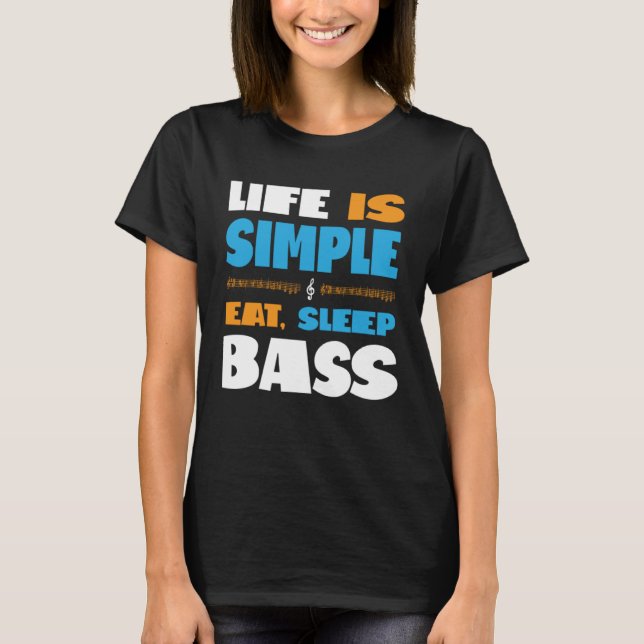 Life is Simple Eat Sleep Sing Barbershop Quartet B T-Shirt (Front)