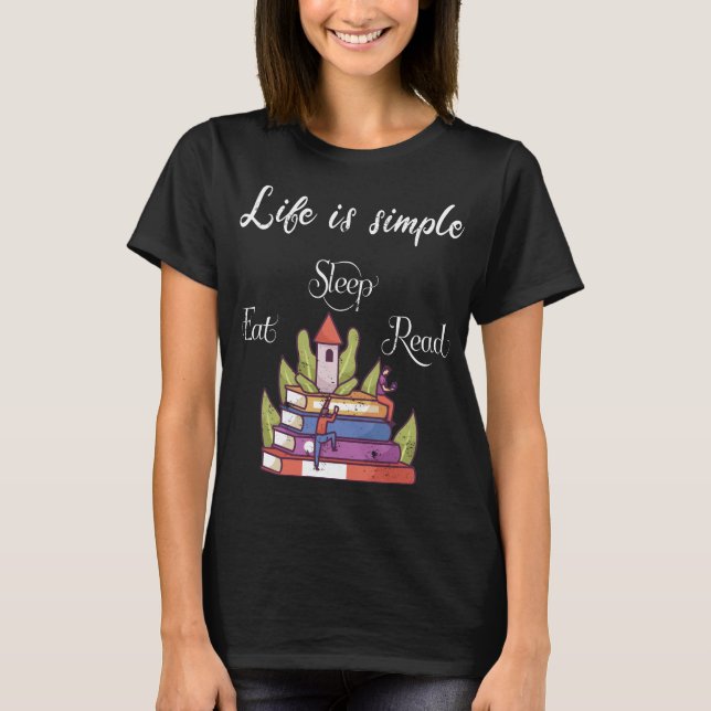 life is simple - reading T-Shirt (Front)
