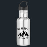 Life Is Sweet At 14,000 Feet 532 Ml Water Bottle<br><div class="desc">They're the tallest mountains in Colorado,  California,  and Washington State. They're calling you - go out and climb them!</div>