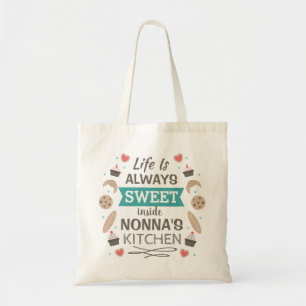 Life is sweet in Nonna's kitchen Tote Bag