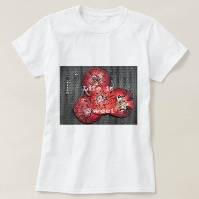 Life is Sweet T-Shirt (Design Front)