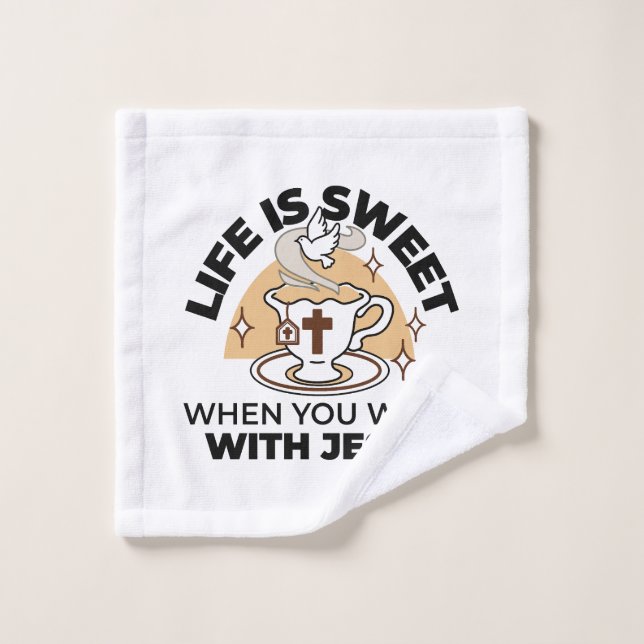Life Is Sweet with Jesus – Christian Faith Tea Cup Wash Cloth (Wash Cloth)