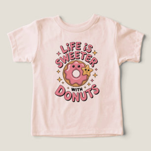 Life Is Sweeter With Doughnuts