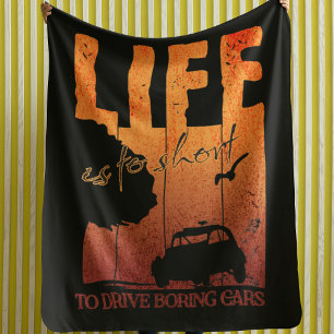 Life is to short to drive boring cars -2CV  Fleece Blanket