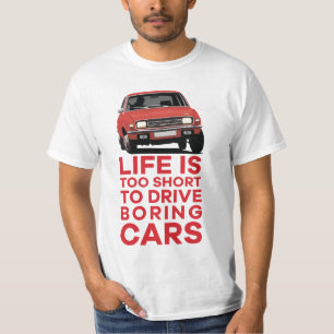 Life is too short - Austin Allegro UK T-Shirt