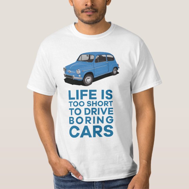 Life is too short - boring - F600 T-Shirt (Front)