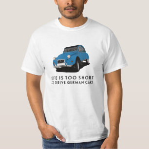 Life is too short - Citroën 2CV T-Shirt