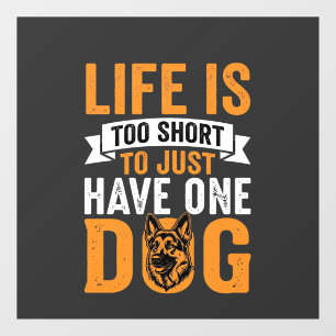 Life Is Too Short Dog Lover Graphic_1