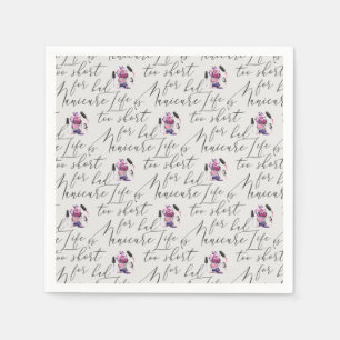 Life Is Too Short For A Bad Manicure Pattern Napkin