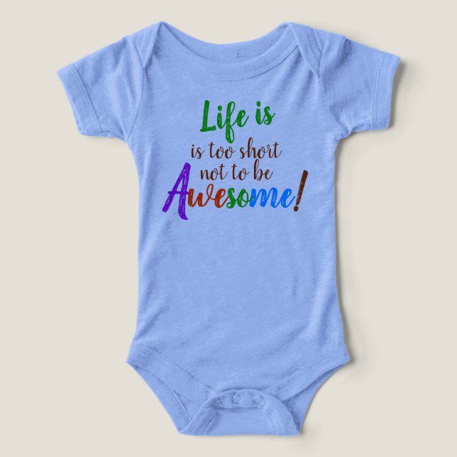 Life is too short Not to be Awesome Funny Saying (Design Front)