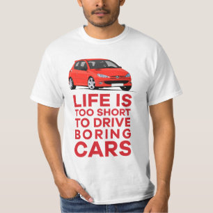 Life is too short - PUG 206GTi T-Shirt