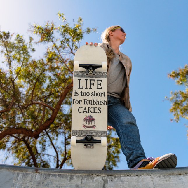 LIFE Is Too Short Skateboard (Outdoor 1)