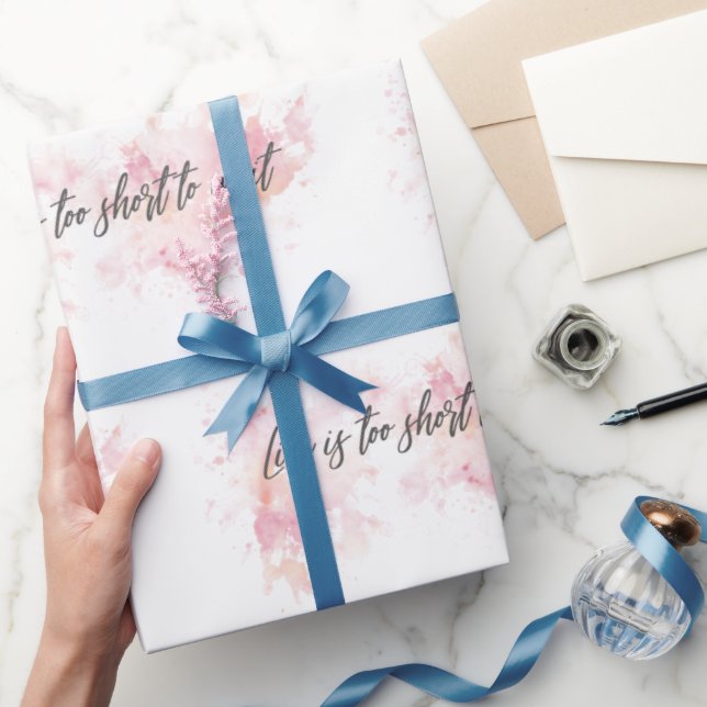 Life is too short to wait wrapping paper (Gifting)
