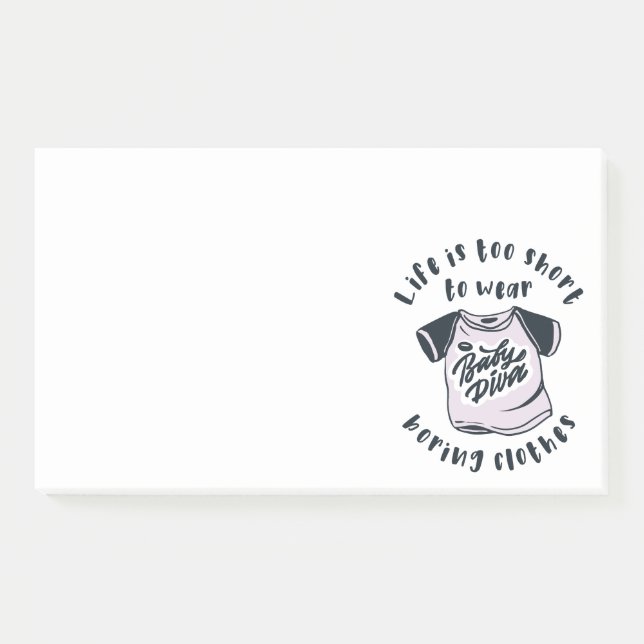Life is too short to wear boring clothes post-it notes (Front)