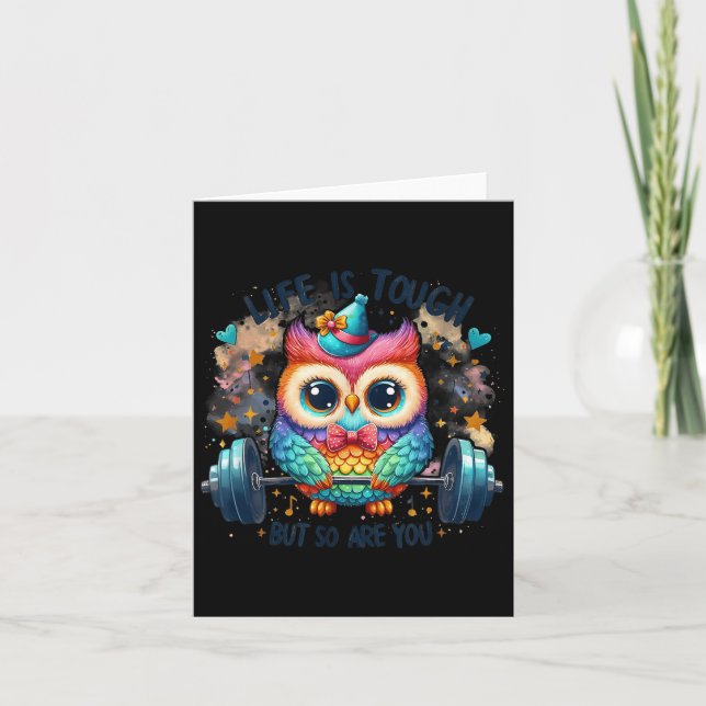 Life Is Tough But So Are You Motivational Owl  Card (Front)