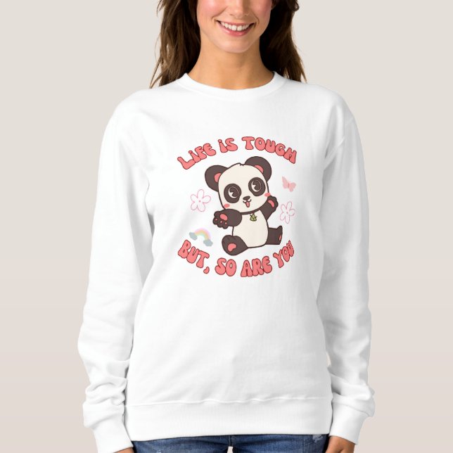 Life Is Tough Cute Retro Panda Sweatshirt (Front)