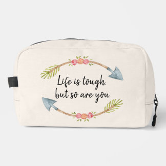 Life is Tough Watercolor Floral Arrow Cream Dopp Kit