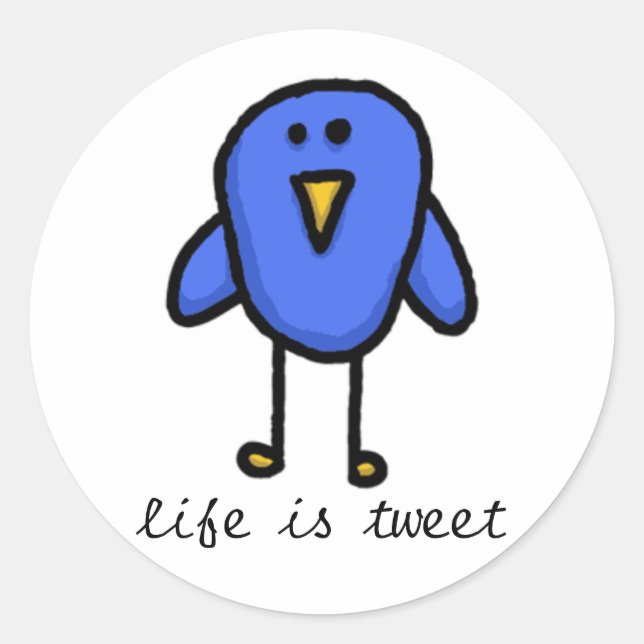 "life is tweet" sticker (Front)