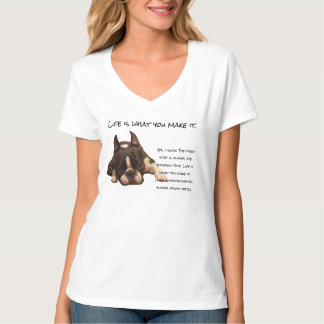 Life is what you make it. T-Shirt