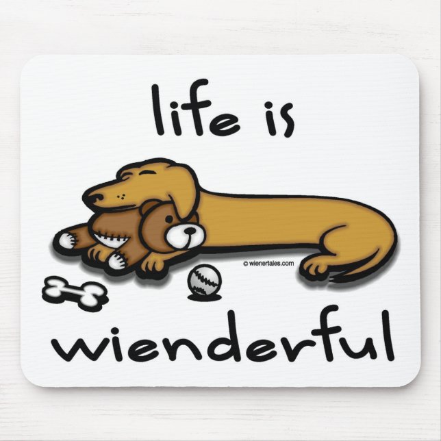 Life Is Wienderful Mousepad (Front)