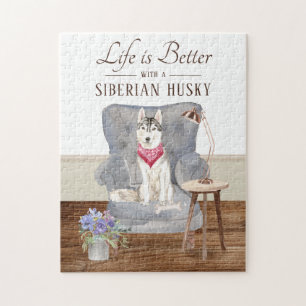 Life Is With A SIBERIAN HUSKY Jigsaw Puzzle