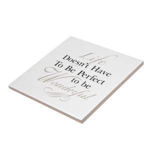 Life is Wonderful Quote Tile
