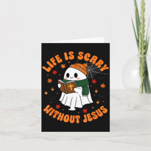 Life Is Y Without Jesus - Christian Halloween Card