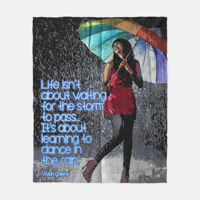 life isn't about waiting the storm to pass fleece blanket (Front)