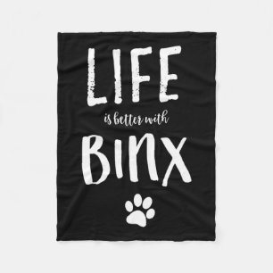 Life Ist Better With Binx Dog Name Gift Shirt Fleece Blanket