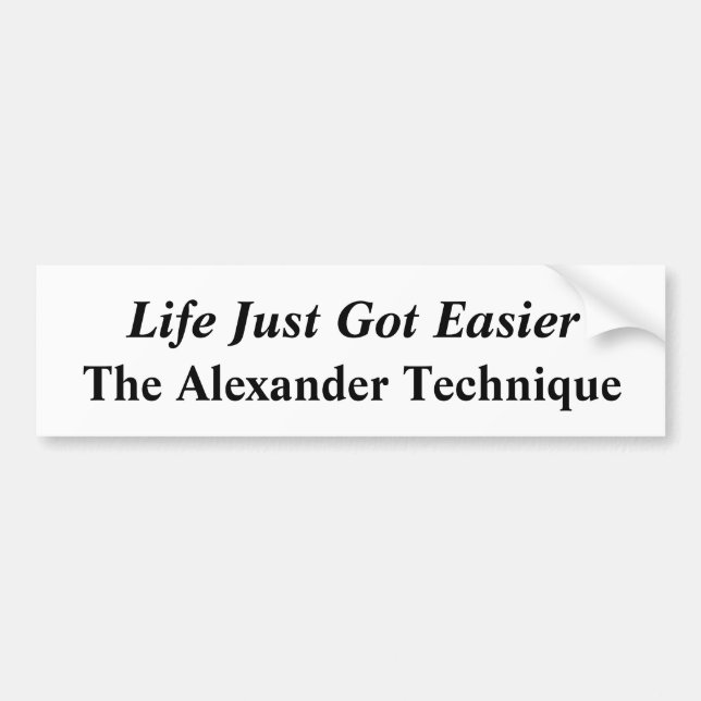 Life Just Got Easier bumper sticker (Front)