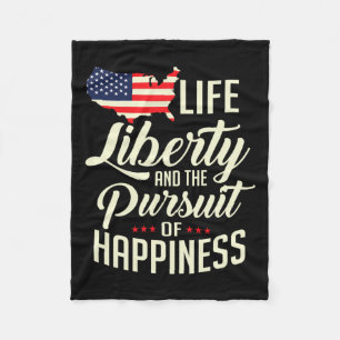 Life Liberty And The Pursuit Of Happiness Fleece Blanket
