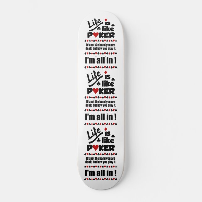 LIFE LIKE POKER skateboards (Front)