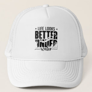 Life Looks Better Under Water Freediver Freediving Trucker Hat
