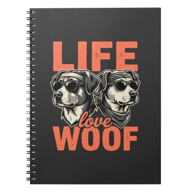 Life Love Woof Dog Lover Notebook (Front)