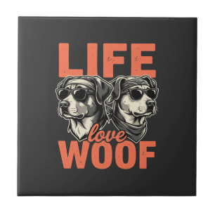 Life Love Woof Dog Lover Tile